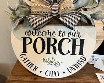 Welcome to our porch wooden round sign