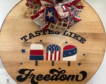 Tastes of freedom popsicle wooden sign