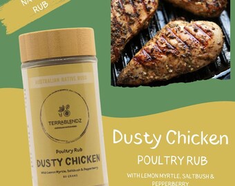 Native Dusty Chicken Poultry Rub (With lemon Myrtle, Saltbush & Pepperberry), Australian Cooking Herbs, Spices and Rubs Excellent Gift Idea!