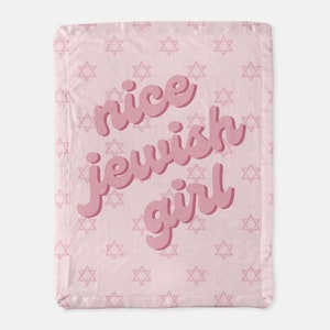 Nice Jewish Girl Baby Blanket - Extra Soft with Satin Trim