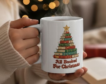 Book Lover Christmas Mug All Booked for Christmas Reader Gift Bookish Holiday Coffee Cup Book Lover Gift for Teachers and Librarians