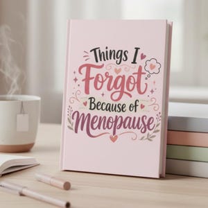 Diario de cosas que olvidé por la menopausia - Regalo divertido para mujeres con confusión mental - Humor sobre la mediana edad imagen 1