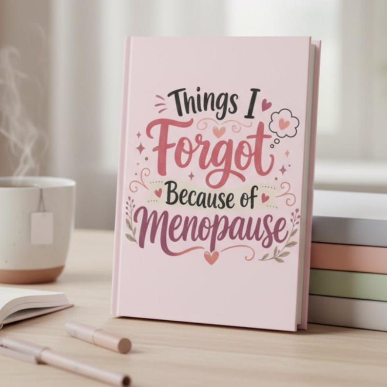 Diario de cosas que olvidé por la menopausia - Regalo divertido para mujeres con confusión mental - Humor sobre la mediana edad imagen 1