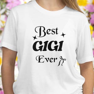 Bestes Gigi überhaupt Tshirt, Gigi Comfort Farbe Shirt, neues Gigi Geschenk, Retro Oma Shirt, süßes Gigi Shirt, Vintage Gigi Shirt, kokett Bogen Gigi