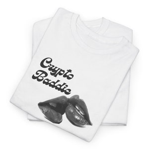 Crypto Baddie Cotton Tee, Bitcoin Bull Run, Women in Crypto, Bitcoin Merch, Cryptocurrency Shirt Gifts, Female Investors, Gifts for Her
