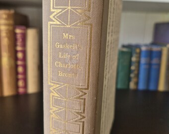 The Life of Charlotte Bronte by Elizabeth Gaskell Published by The Folio Society 1971 Hardback