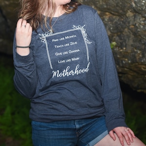 Long Sleeve Catholic Motherhood T Shirt, Mother&#39;s Day Gift, St Zelie, St Gianna, St Monica, St Mary, Catholic Apparel, Mother, Catholic Mom