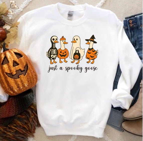 Just a Spooky Goose, Halloween Crewneck, Halloween Shirt, Silly goose Crewneck,