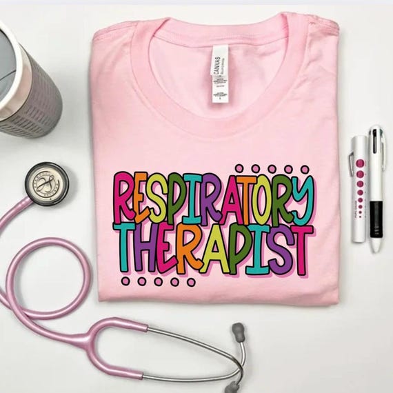 Respiratory Therapist T-shirt, RT, RT Life, Respiratory Therapist Apparel, Respiratory Therapist Colorful T-shirt