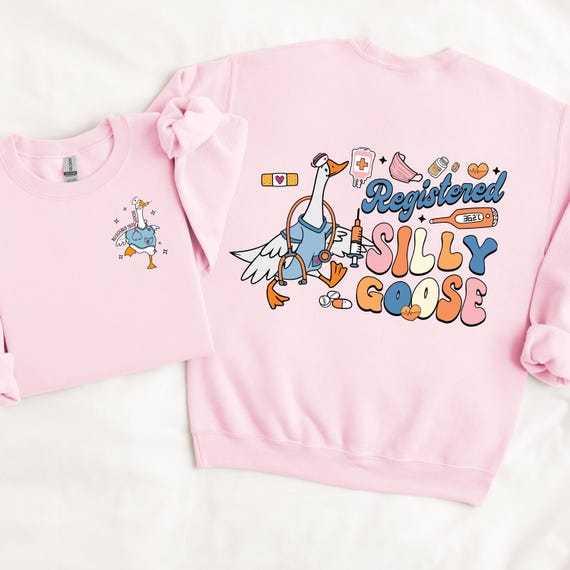 Registered Silly Goose Crewneck, Pediatric Nurse, Nurses Crewneck, Pediatric, Pediatric world, Nurses Gift, Nurses week