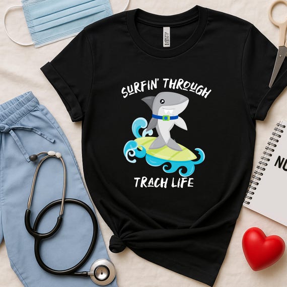Surfin' Through Trach Life T-Shirt: Respiratory Therapy Tee