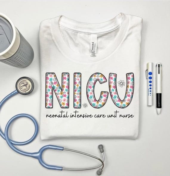 Floral NICU Nurse Shirt: Neonatal Intensive Care Unit Crew