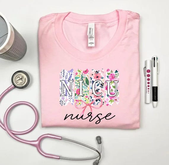 NICU Floral tshirt, NICU nurse floral shirt, Neonatal intensive care unit, Newborn intensive care unit, Nicu nurse shirt,