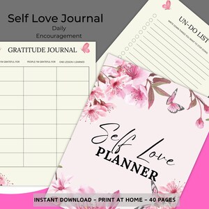 Op de afbeelding: Een roze en wit printbaar zelfliefde-dagboek met een bloemenontwerp en vlinders. Het dagboek bevat secties voor dankbaarheid, dagelijkse aanmoediging en een te-doen-lijst. De tekst "Self Love Journal" en "Self Love Planner" staat op de omslag.