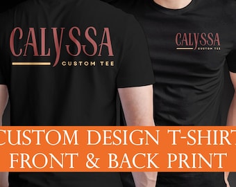 Custom Company Logo Shirts,  Personalized Logo Sweatshirts, Front and Back Custom Design T-shirts,  Custom Text Shirts, Custom Photo Shirts