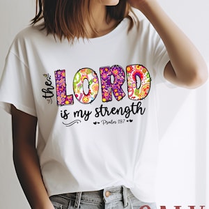 The Joy of the Lord is My Strength Shirt, Colorful Christian Floral Sweatshirt, Faith Based Retro Bible Verse Hoodie, Religious Gift Tee