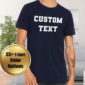Custom Shirt, Gift for Him, Shirt Design, Custom T-Shirt, Personalized Shirt, Custom Unisex Shirts, Custom Printing T-Shirts, Tee Custom