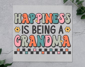 Transfert DTF Le bonheur, c'est d'être une grand-mère, Thermocollant DYI Happiness Grandma, cadeau design grand-mère pour la Fête des Mères et tissus