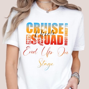 Custom Quotes Cruise Crew 2025 Most Likely to Shirt, Custom Name Cruise Crew Shirt, Funny Matching Cruise Gift, Cruise Family Shirt