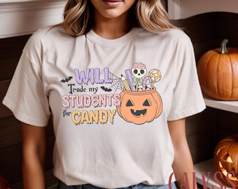 Halloween Shirt, Will Trade My Student For Candy Shirt, Halloween Gift Tee For Teacher, Halloween Gift Tee For Student, Halloween Party Tee