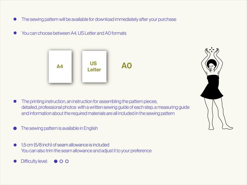 K&ouml;nnte beinhalten: Eine digitale Illustration einer Frau in einem schwarzen Kleid, die die Arme &uuml;ber den Kopf erhoben hat. Die Texte "A4", "US Letter" und "AO" werden in gelben K&auml;stchen angezeigt. Der Text "Das Schnittmuster steht zum Download direkt nach Ihrem Kauf zur Verf&uuml;gung" wird in blauer Schrift angezeigt. Der Text "Sie k&ouml;nnen zwischen den Formaten A4, US Letter und AO w&auml;hlen" wird in blauer Schrift angezeigt. Der Text "Die Druckanleitung, eine Anleitung zum Zusammensetzen der Schnittmusterteile, detaillierte, professionelle Fotos mit einer schriftlichen N&auml;hanleitung f&uuml;r jeden Schritt, eine Ma&szlig;anleitung und Informationen &uuml;ber die ben&ouml;tigten Materialien sind alle im Schnittmuster enthalten" wird in blauer Schrift angezeigt. Der Text "Das Schnittmuster ist in englischer Sprache verf&uuml;gbar" wird in blauer Schrift angezeigt. Der Text "1,5 cm (5/8 Zoll) Nahtzugabe sind enthalten Sie k&ouml;nnen die Nahtzugabe auch abschneiden und an Ihre Vorlieben anpassen" wird in blauer Schrift angezeigt. Der Text "Schwierigkeitsgrad" wird in blauer Schrift angezeigt. Neben dem Text "Schwierigkeitsgrad" werden drei Kreise angezeigt.