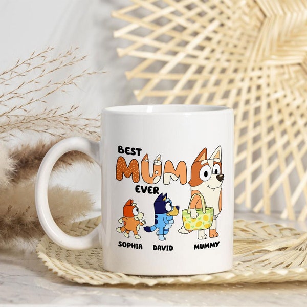 Bluey Chilli Best Mum Ever Mug, Bluey Mother's Day Gift, Bluey Gift For Mom, Gift From Kids, Bluey Mom Mug, Chilli Heeler, Cute Mugs For Mom