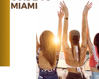 The Ultimate Girls’ Trip: Miami Edition