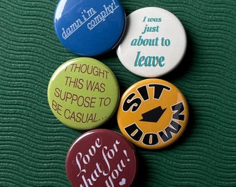 Funny "Just Saying" Retro Pinback Buttons, Vintage Style 1.25" Novelty Pins