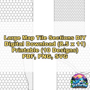 Può includere: Un download digitale con dieci sezioni di tessere per mappe stampabili con motivi a griglia esagonale. Il testo recita: Large Map Tile Sections DIY Digital Download (8.5 x 11) Printable (10 Designs) PDF, PNG, SVG. Include il logo di IceTurtle Studios.