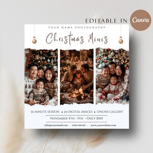 May include: A white square Christmas mini photography session announcement with a red and white striped bauble, a Christmas tree, and a family of four. The text reads "Christmas Minis", "30 Minute Session", "20 Digital Images", "Online Gallery", "November 4th-5th", "Only £100", "info@youremail.com", "0998 998 887", and "www.yourwebsite.com".