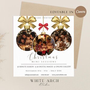 May include: Christmas mini sessions announcement featuring a gold and red bauble design. The announcement includes the text "Christmas Mini Sessions", "30 Minute Session", "20 Digital Images", "Online Gallery", "November 4th - 5th", "Only £100", "info@youremail.com", "0998 998 887", "www.yourwebsite.com", and "White Arch Studio".