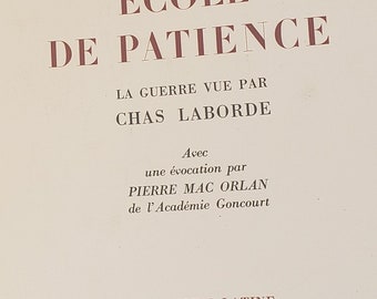 Ecole de Patience: Chas Laborde War Illustrations, Monaco 1951, Limited Edition