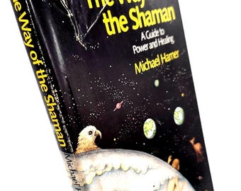 The Way of the Shaman by Michael Harner | 1980 First Edition Hardcover (Dust Jacket)