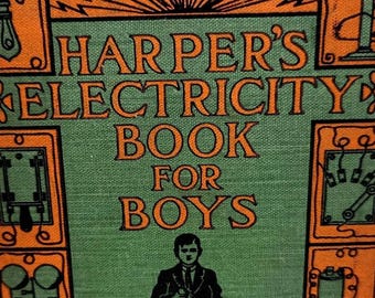 Harper's Electricity Book 1907 | Indoor Outdoor Series | Illustrated Cloth Boards by Joseph H. Adams | Vintage