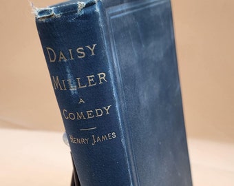 Daisy Miller: 1883 First Edition, Henry James Comedy