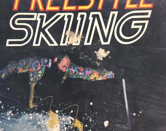 Freestyle Skiing Book | 1978 First Edition Paperback by Matt C. Broze | Vintage Skiing Stunts Guide