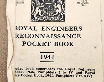 1944 Royal Engineers Reconnaissance Pocket Book | WWII Military Manual (Loxit Binding)