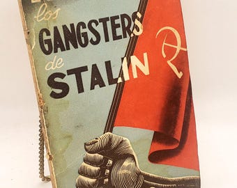 Scarce Stalin Gangsters 1st Ed. - Trotsky Last Book 1940 - Spanish Text, Bonus Pamphlet, Repair