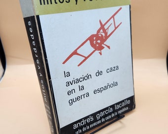 Signed Limited Edition: Spanish Civil War Aviation Book, 1973