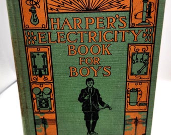 Harper's Electricity Book 1907 | Indoor Outdoor Series | Illustrated Cloth Boards by Joseph H. Adams | Vintage