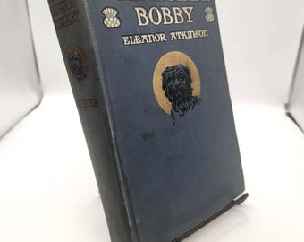 Greyfriars Bobby Book | 1913 Children's Novel | Cloth Bound Gilt Edition by Atkinson | Classic Dog Story