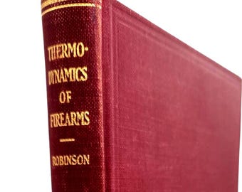 1943 Vintage Thermodynamics of Firearms Book | Red Cloth Gilt Spine (McGraw Hill)