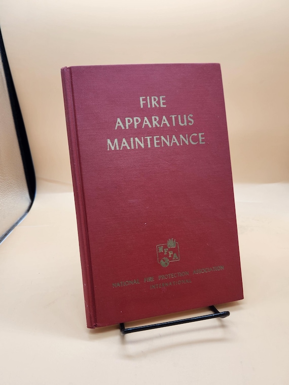 Vintage Firefighting Book: NFPA Fire Apparatus Maintenance, 1966 Hardcover