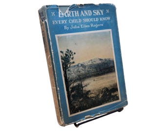 Vintage 'Earth and Sky' Children's Book, 1910 First Edition w/ Dust Jacket
