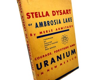 Stella Dysart of Ambrosia Lake | 1959 First Edition Uranium History Book