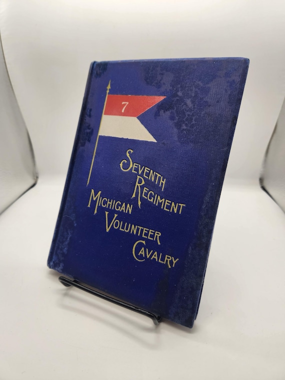 Rare 1893 Civil War Book | 7th Michigan Cavalry History by Isham | Antique Military Collectible | Historical Gift