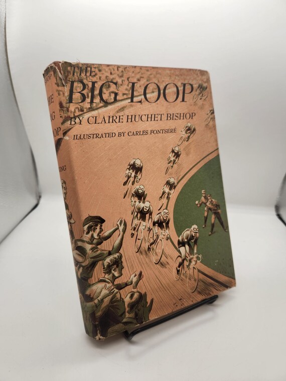 The Big Loop by Claire Huchet Bishop 1955 Viking Press, Andre Girard Tour de France Book