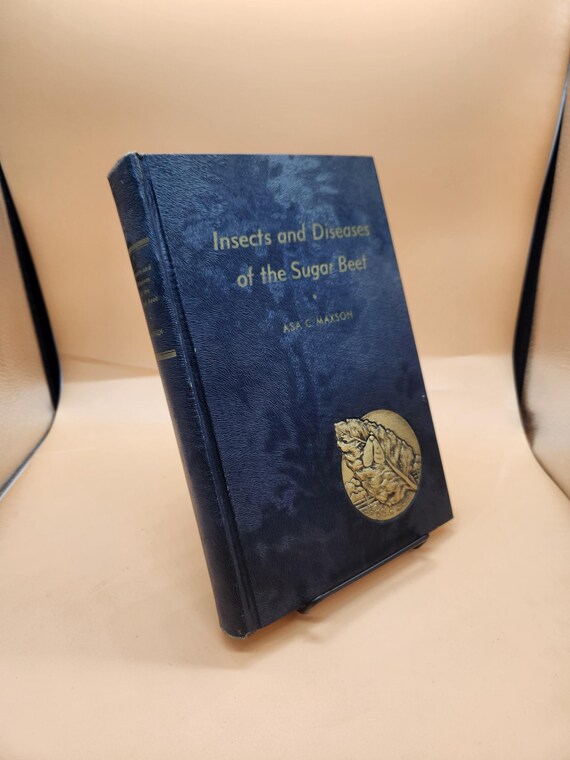 Vintage Sugar Beet Book: Insects and Diseases, 1948 Hardcover