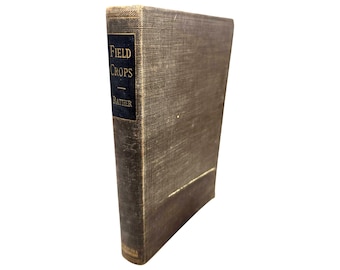 1942 First Edition Field Crops Book | Howard C. Rather | McGraw Hill | Dark Cloth Hardcover | Illustrated