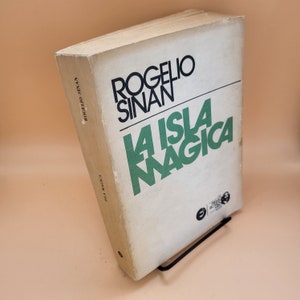 La Isla Magica First Edition Limited Edition Book by Rogelio Sinan, Ediciones INAC 1979 Paperback, First Edition Spanish Book